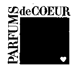 PARFUMS DE COEUR