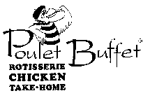 POULET BUFFET ROTISSERIE CHICKEN TAKE-HOME