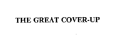 THE GREAT COVER-UP
