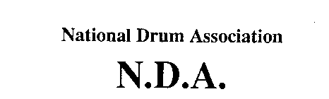 NATIONAL DRUM ASSOCIATION N.D.A.