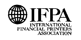 IFPA INTERNATIONAL FINANCIAL PRINTERS ASSOCIATION