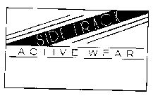 SIDE TRACK ACTIVE WEAR