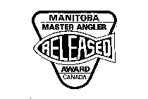 MANITOBA MASTER ANGLER RELEASED AWARD CANADA