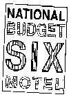 NATIONAL BUDGET SIX MOTEL