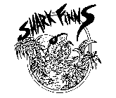 SHARK FINNS