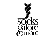 SOCKS GALORE & MORE