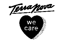 TERRANOVA WE CARE