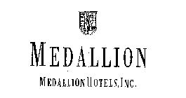 M MEDALLION MEDALLION HOTELS, INC.