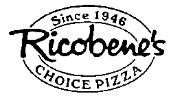 RICOBENE'S CHOICE PIZZA SINCE 1946