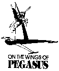 ON THE WINGS OF PEGASUS