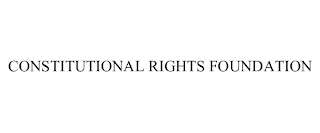 CONSTITUTIONAL RIGHTS FOUNDATION