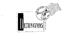DESTINATIONS