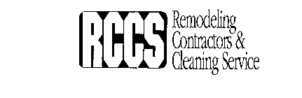 RCCS REMODELING CONTRACTORS & CLEANING SERVICE