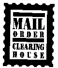 MAIL ORDER CLEARING HOUSE