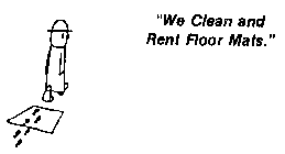 WE CLEAN AND RENT FLOOR MATS