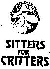 SITTERS FOR CRITTERS