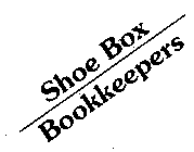 SHOE BOX BOOKKEEPERS