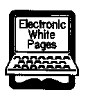 ELECTRONIC WHITE PAGES
