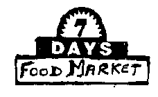 7 DAYS FOOD MARKET
