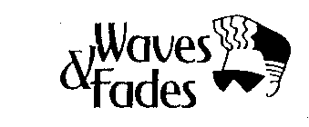 WAVES & FADES