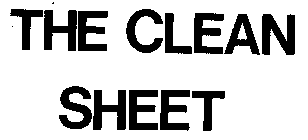 THE CLEAN SHEET
