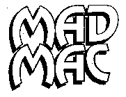 MAD MAC