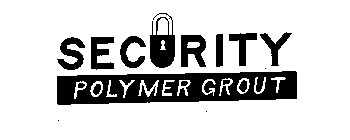 SECURITY POLYMER GROUT