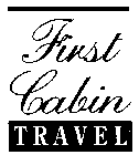 FIRST CABIN TRAVEL