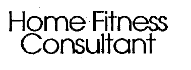 HOME FITNESS CONSULTANT