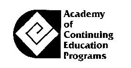 ACADEMY OF CONTINUING EDUCATION PROGRAMS