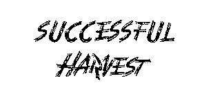 SUCCESSFUL HARVEST