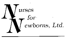 NURSES FOR NEWBORNS, LTD.