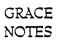 GRACE NOTES