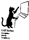 CAT SERIES COMPUTER AIDED TELEPHONY