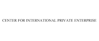 CENTER FOR INTERNATIONAL PRIVATE ENTERPRISE