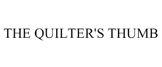 THE QUILTER'S THUMB