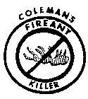 COLEMAN'S FIREANT KILLER