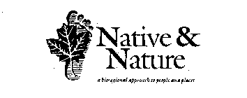 NATIVE & NATURE A BIOREGIONAL APPROACH TO PEOPLE AND PLACES