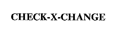 CHECK-X-CHANGE