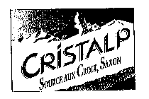 CRISTALP SOURCE AUX CROIX, SAXON