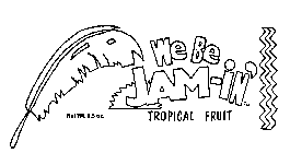 WE BE JAM-IN TROPICAL FRUIT