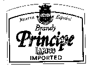 RESERVA ESPECIAL BRANDY PRINCIPE LARIOS