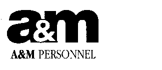 A&M A&M PERSONNEL