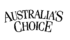 AUSTRALIA'S CHOICE