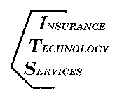 INSURANCE TECHNOLOGY SERVICES