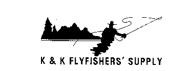 K & K FLYFISHERS' SUPPLY