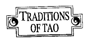 TRADITIONS OF TAO
