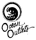 OCEAN OUTLETS