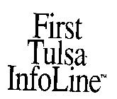 FIRST TULSA INFOLINE