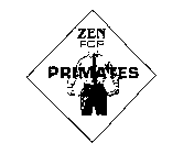ZEN FOR PRIMATES